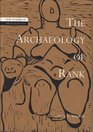 The Archaeology of Rank