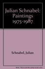 Julian Schnabel Paintings 19751987