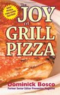 The JOY of GRILL PIZZA