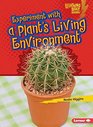 Experiment With a Plant's Living Environment