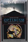 Optimism The Biology of Hope