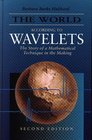 The World According to Wavelets The Story of a Mathematical Technique in the Making