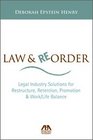 Law and Reorder Legal Industry Solutions for Restructure Retention Promotion  Work/Life Balance