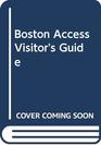 Boston Access Visitor's Guide