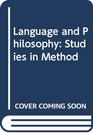 Language and Philosophy Studies in Method