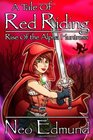 A Tale of Red Riding Rise of the Alpha Huntress