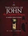 The Gospel of John The Confident Woman
