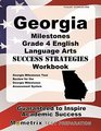 Georgia Milestones Grade 4 English Language Arts Success Strategies Workbook Comprehensive Skill Building Practice for the Georgia Milestones Assessment System