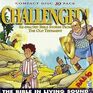 Challenged!: Re-enacted Bible Stories From the Old Testament (Audio CD)