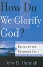 How Do We Glorify God