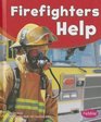 Firefighters Help