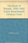 The Book of Breads 15801660