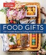 Food Gifts 150 Irresistible Recipes for Crafting Personalized Presents