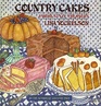 Country Cakes A Homestyle Treasury