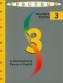 Spectrum A Communicative Course in EnglishLevel Three