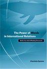 The Power of Words in International Relations Birth of an AntiWhaling Discourse