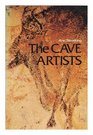 Cave Artists (Ancient Peoples & Places)