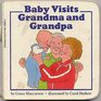 Baby visits grandma and grandpa