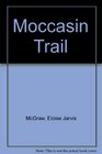 Moccasin Trail