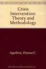 Crisis Intervention Theory and Methodology