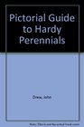 Pictorial Guide to Hardy Perennials
