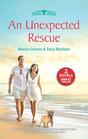 An Unexpected Rescue Abby and the Bachelor Cop / A Bride for the Mountain Man