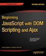 Beginning JavaScript with DOM Scripting and Ajax Second Editon