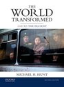 The World Transformed 1945 to the Present