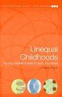 Unequal Childhoods Children's Lives in Developing Countries