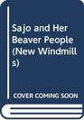 Sajo and Her Beaver People
