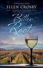 Bitter Roots (A Wine Country mystery, 12)