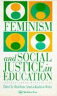Feminism and Social Justice in Education International Perspectives