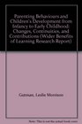 Parenting Behaviours and Children's Development from Infancy to Early Childhood Changes Continuities and Contributions