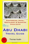 Abu Dhabi Travel Guide Sightseeing Hotel Restaurant   Shopping Highlights
