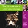 The NonHumans A Compilation of Talks by the Divine WorldTeacher