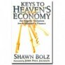 Keys to Heaven's Economy An Angelic Visitation from the Minister of Finance