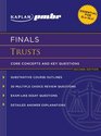 Kaplan PMBR FINALS Trusts Core Concepts and Key Questions