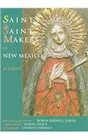 Saints  Saint Makers of New Mexico