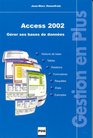 Access 2002  Grer ses bases de donnes