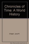 Chronicles of Time A World History