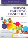Nursing Diagnosis Handbook An EvidenceBased Guide to Planning Care
