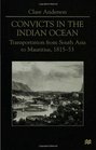 Convicts in the Indian Ocean Transportation from South Asia to Mauritius 181553