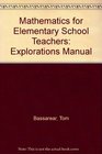Mathematics For Elementary School Teachers Explorations Manual
