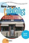 New Jersey Curiosities 2nd Quirky Characters Roadside Oddities  Other Offbeat Stuff
