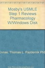 Mosby's USMLE Step 1 Reviews Pharmacology W/Windows Disk
