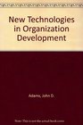 New Technologies in Organization Development