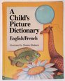 A Child's Picture Dictionary English/French