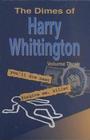 The Dimes of Harry Whittington, Volume Three: Forgive Me, Killer/You?ll Die Next
