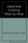 Step by step Japanese cooking