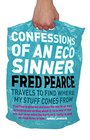 Confessions of an Eco Sinner Travels to Find Where My Stuff Comes From